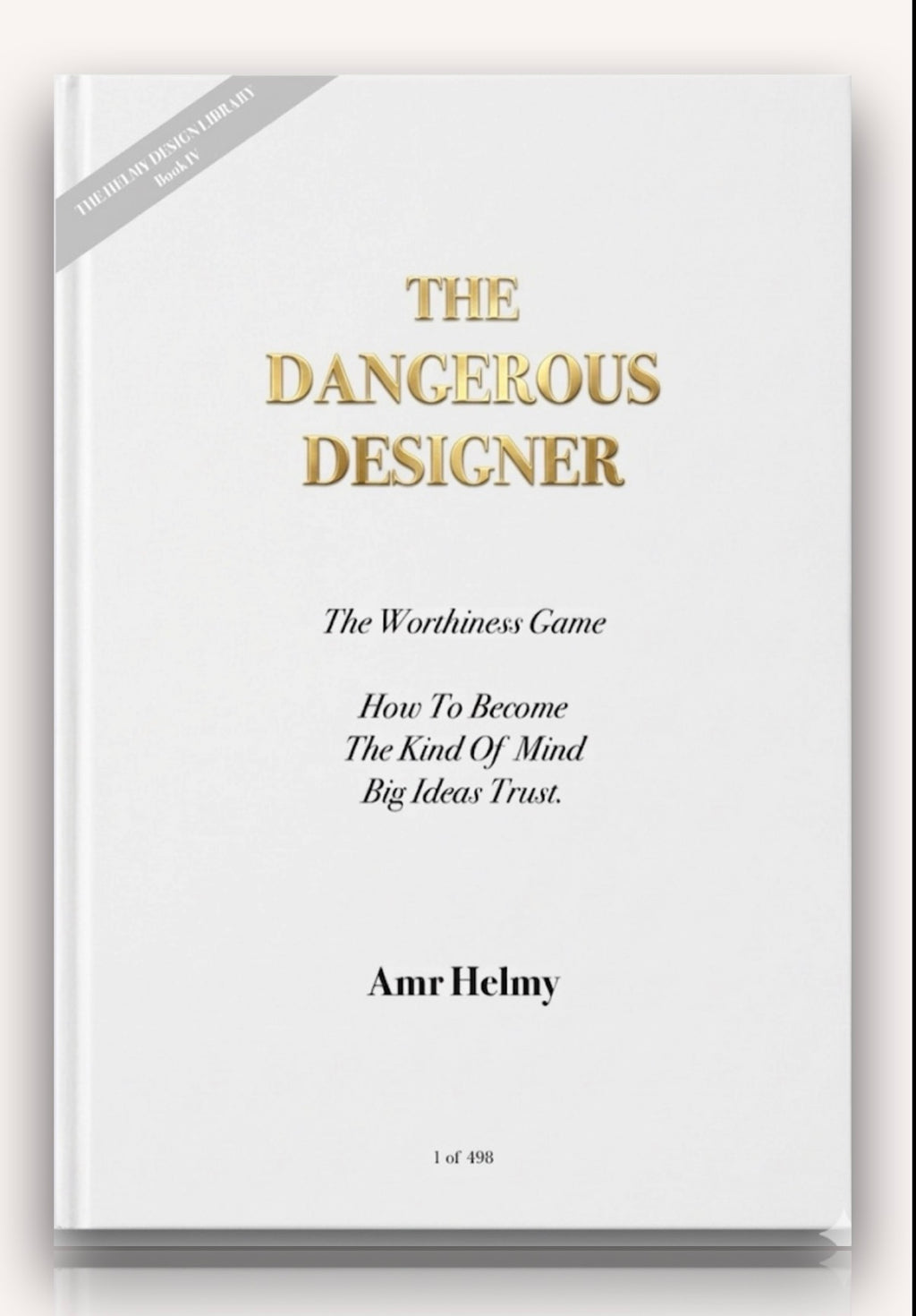 The Dangerous Designer