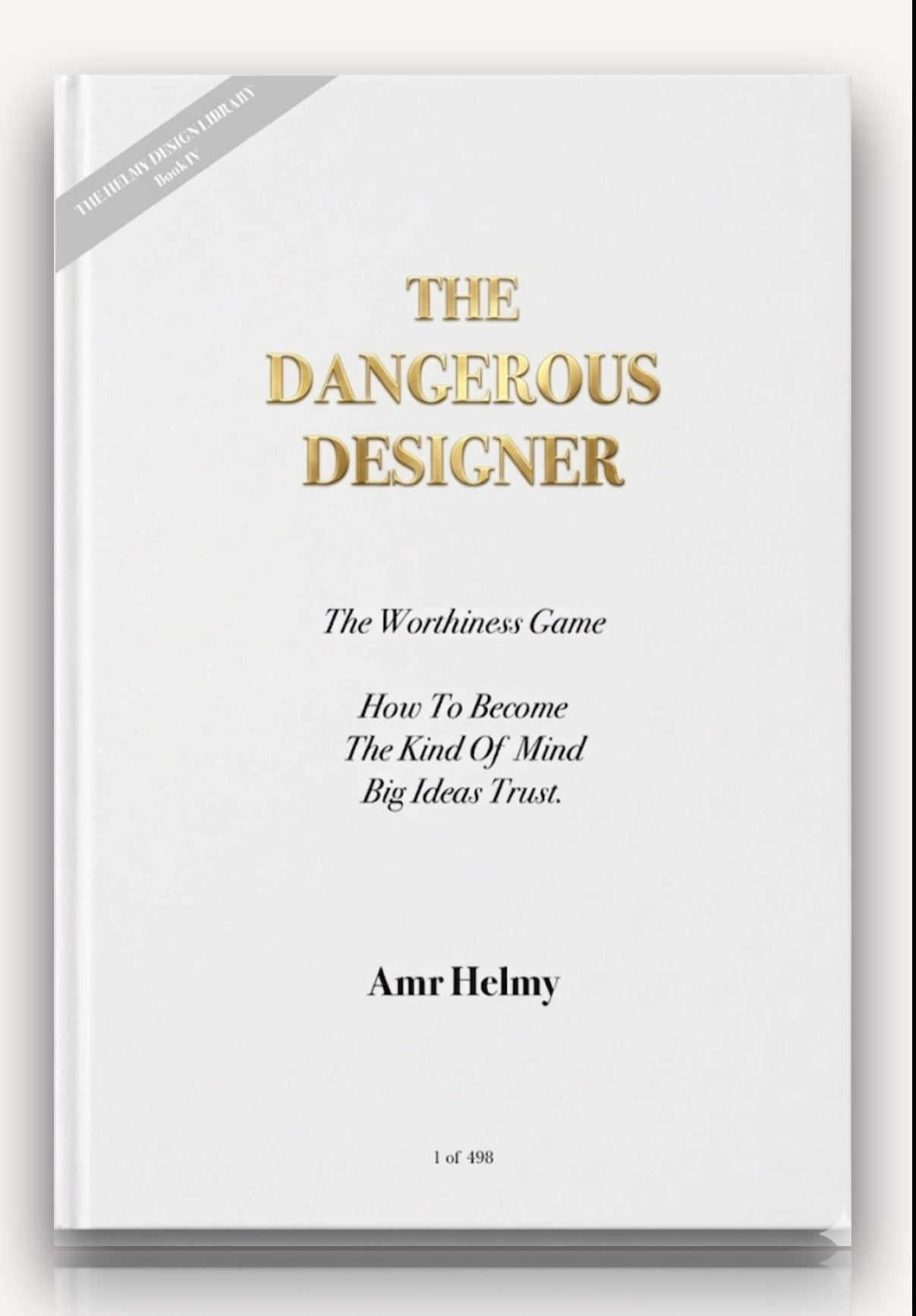 The Dangerous Designer